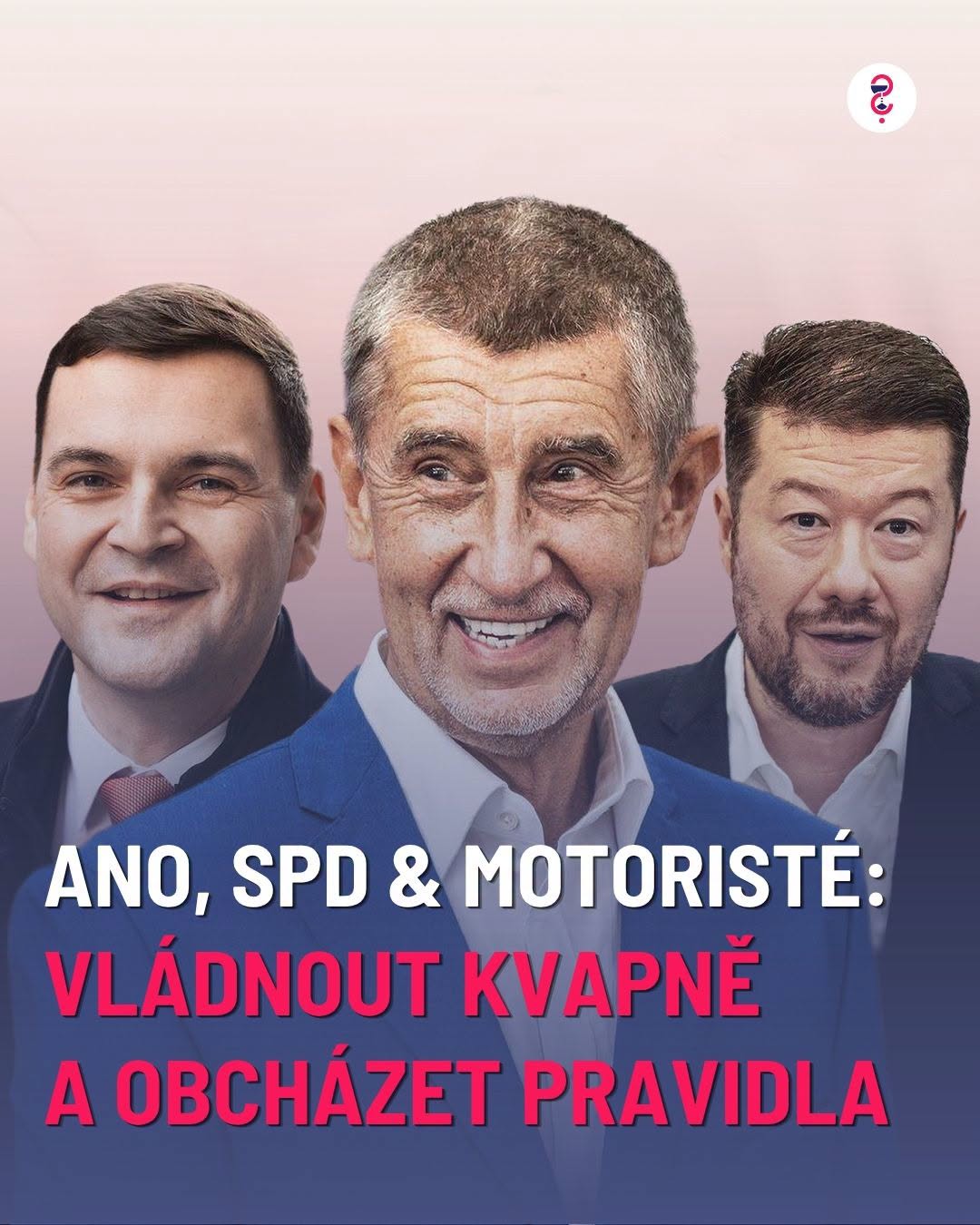 ANO, SPD &amp; Motoristé: Vládnout kvapně a obcházet pravidla