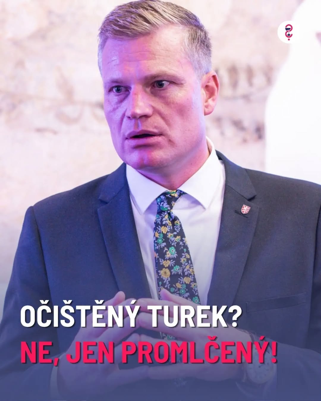 Očištěný Turek? Ne, jen promlčený!