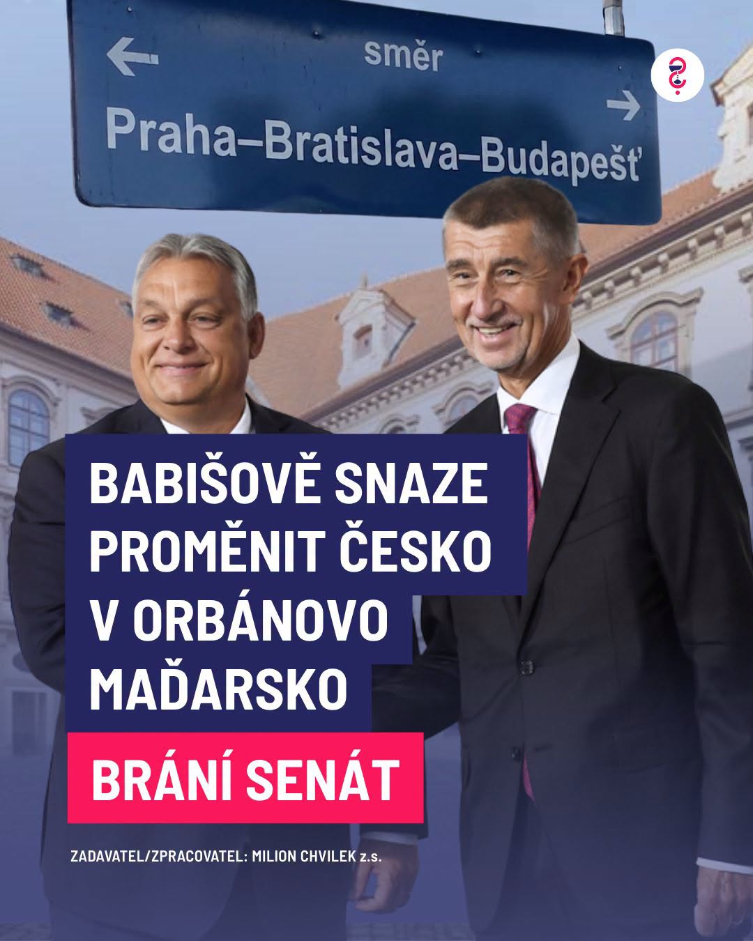 Babišově snaze proměnit Česko v Orbánovo Maďarsko brání Senát