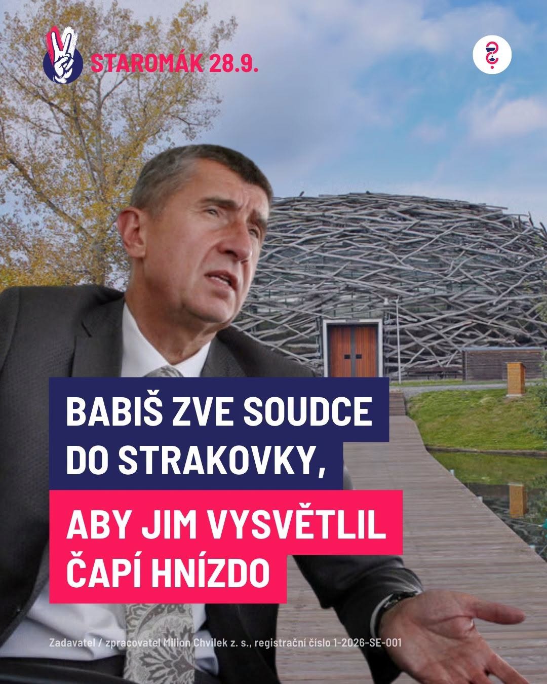Babiš zve soudce do Strakovky, aby jim vysvětlil Čapí hnízdo