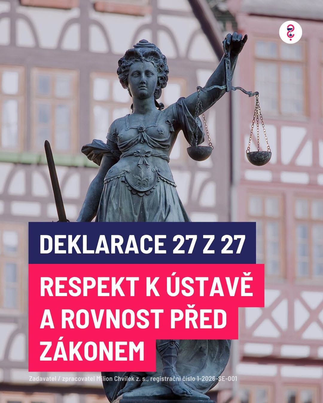 Deklarace 27 z 27: Respekt k Ústavě a rovnost před zákonem
