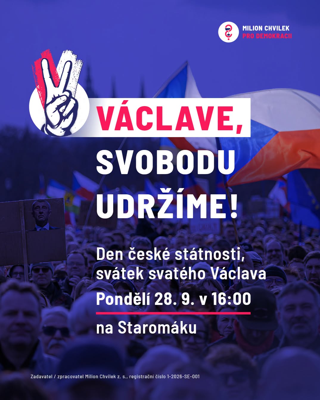 STAROMÁK 28. 9. - Václave, svobodu udržíme!