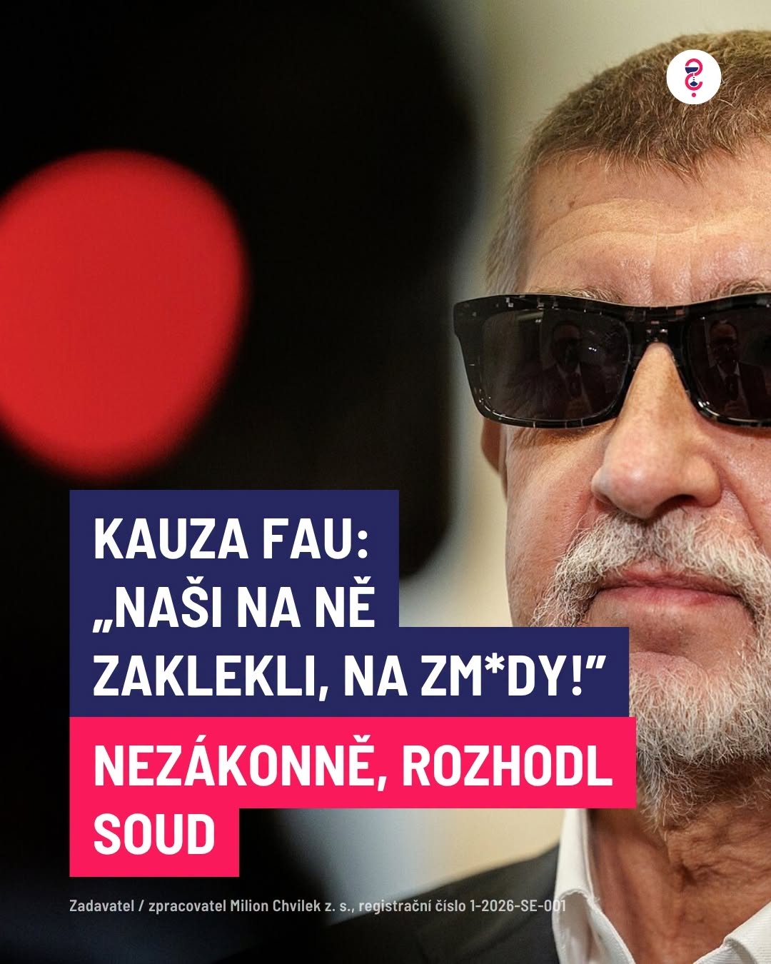 Zakleknutí na FAU, o němž před lety na uniklé nahrávce hovořil Andrej Babiš, tak bylo čirou svévolí, rozhodl soud