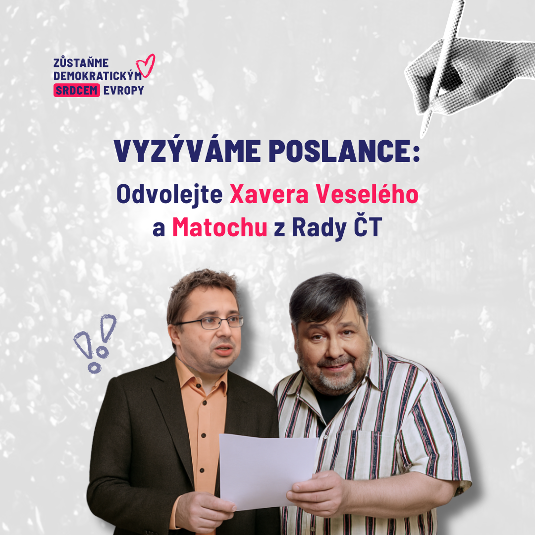 Výzva poslancům: odvolejte Veselého a Matochu z Rady ČT!