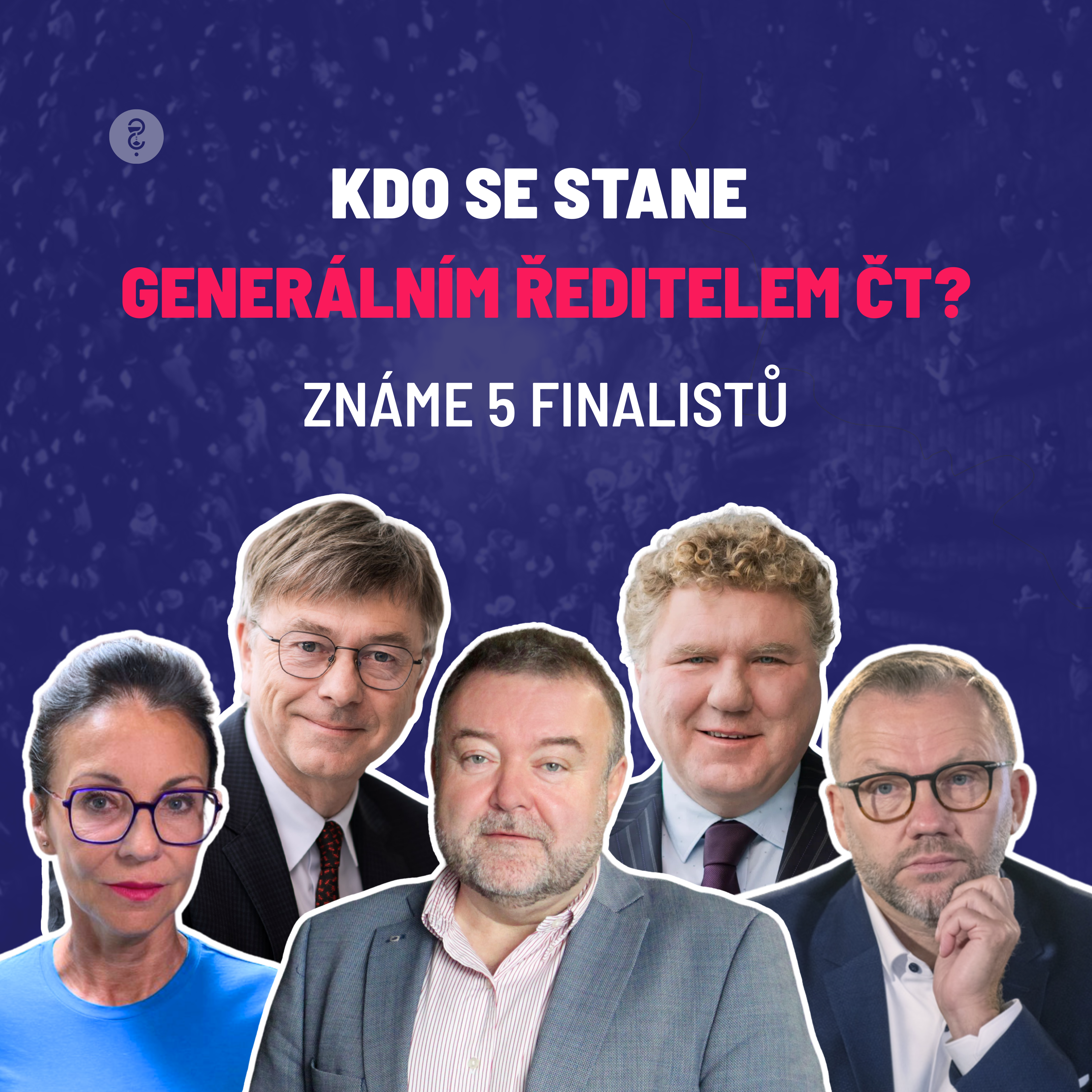 Kdo povede Českou televizi? Pět finalistů v mimořádně napjaté době