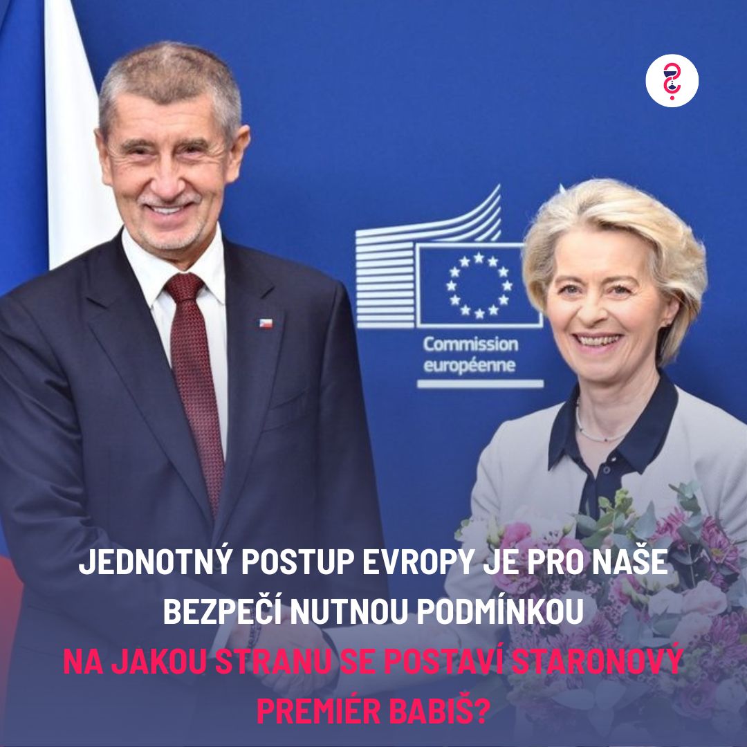 Jednotný postup Evropy je pro naše bezpečí nutnou podmínkou. Na jakou stranu se postaví staronový premiér Babiš?