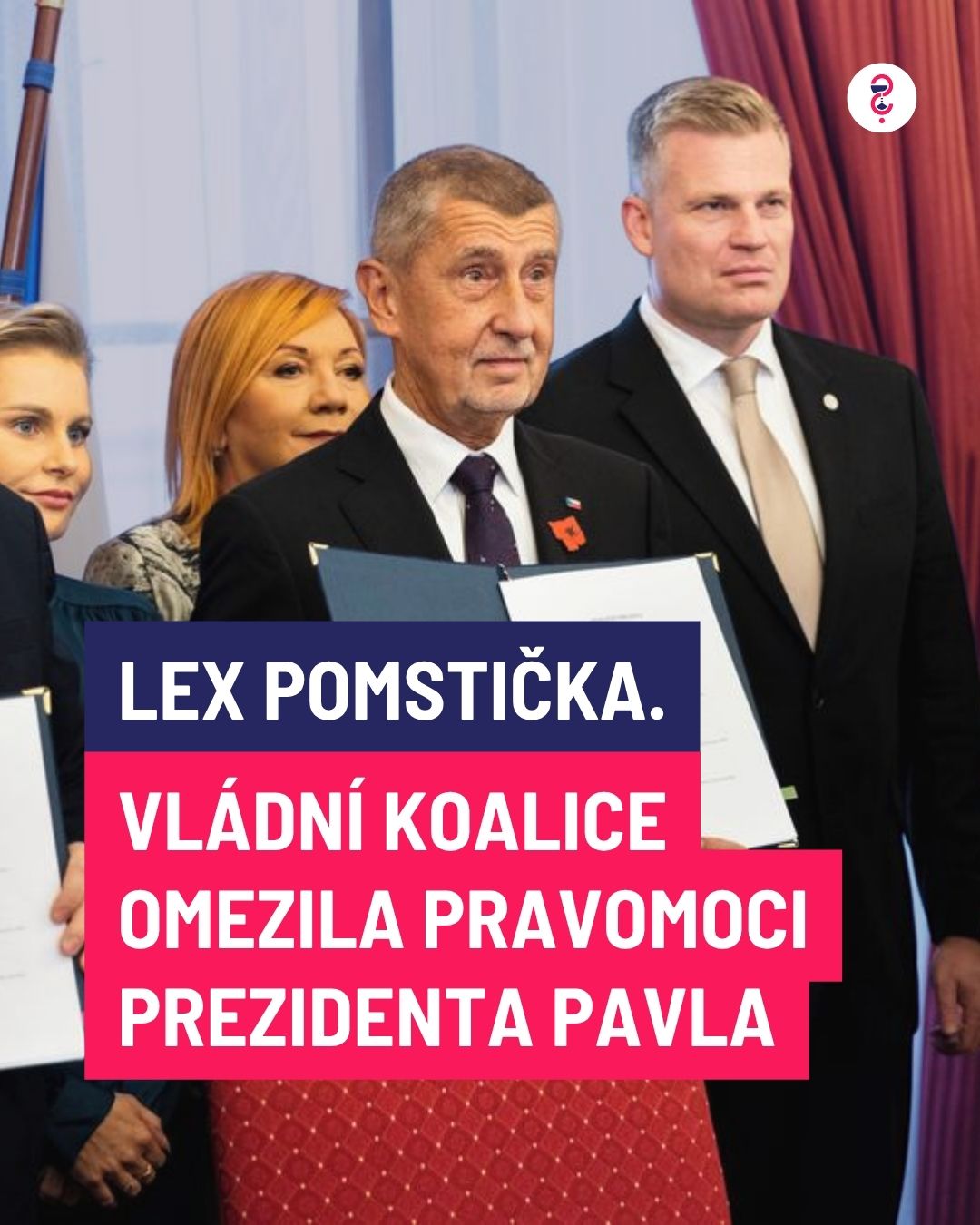 Vládní koalice omezila pravomoce prezidenta Pavla