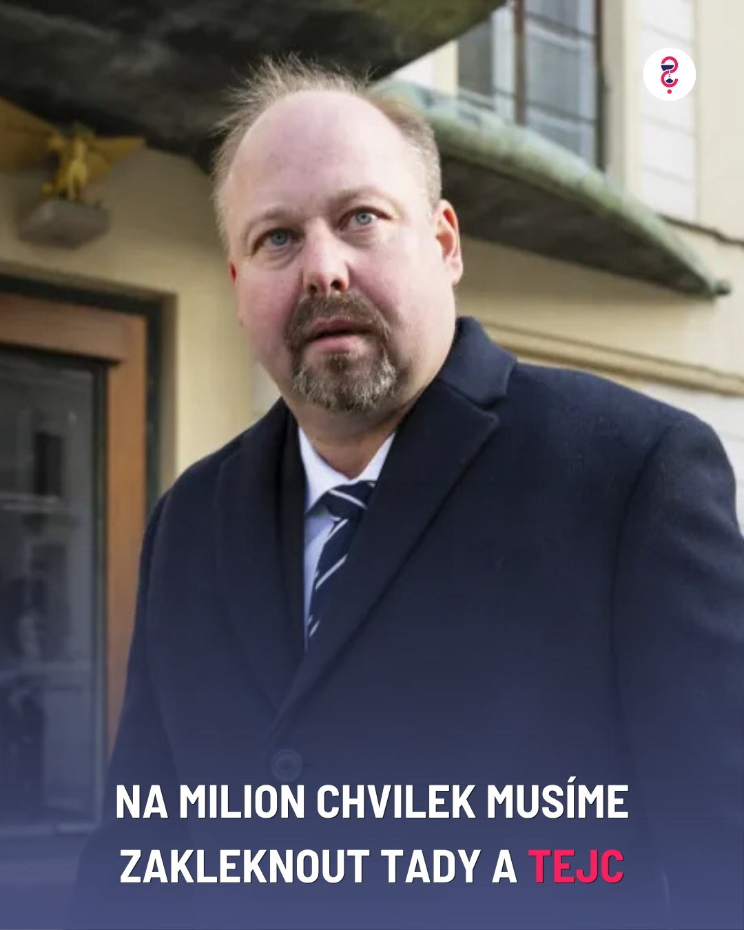 Na Milion chvilek musíme zakleknout tady a Tejc
