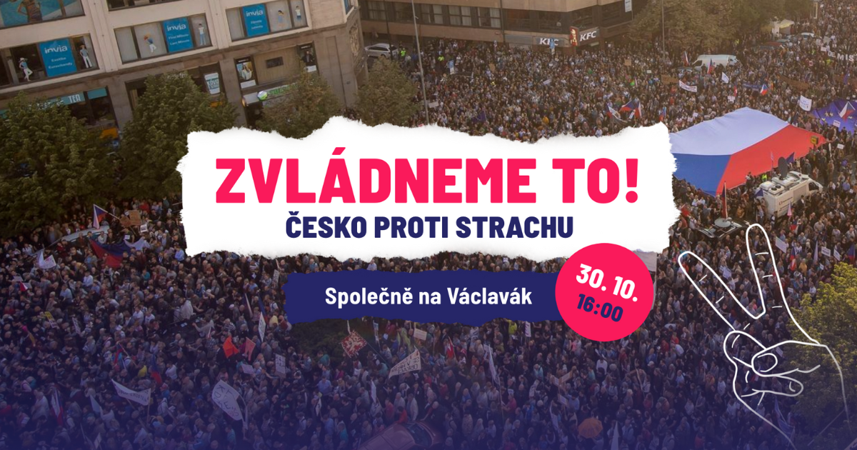 ČESKO PROTI STRACHU: Společně na Václavák