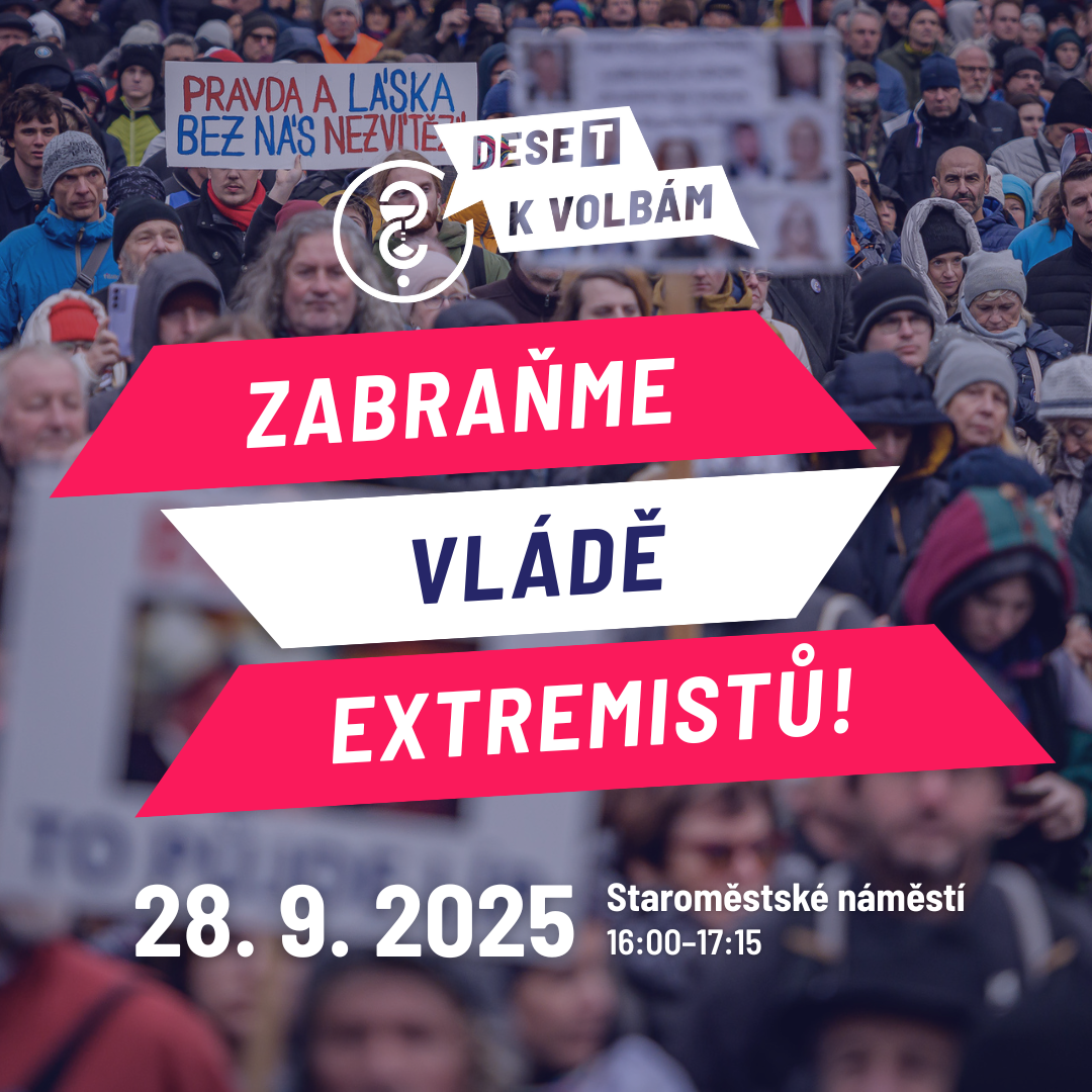 Zabraňme vládě extremistů! Přijďte 28. září na Staroměstské náměstí